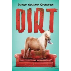 Dirt Hardcover, Scholastic Press