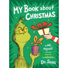 My Book about Christmas by Me Myself: With Some Help from the Grinch & Dr. Seuss Hardcover, Random House Books for Young Readers