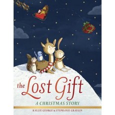 The Lost Gift: A Christmas Story Library Binding, Schwartz & Wade Books