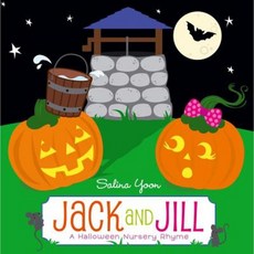 Jack and Jill: A Halloween Nursery Rhyme Board Books, Little Simon