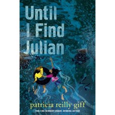 Until I Find Julian Library Binding, Wendy Lamb Books