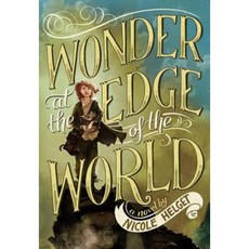Wonder at the Edge of the World Hardcover, Little, Brown Books for Young Readers