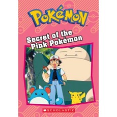 Secret of the Pink Pokemon (Pokemon Classic Chapter Book #2) Paperback, Scholastic Inc.