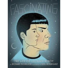 Fascinating: The Life of Leonard Nimoy Library Binding, Alfred A. Knopf Books for Young Readers