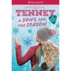 A Tenney: A Song for the Season (American Girl: Tenney Grant Book 4) Paperback, Scholastic Inc.