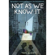 Not as We Know It Library Binding, Schwartz & Wade Books