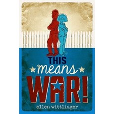 This Means War! Hardcover, Simon & Schuster Books for Young Readers