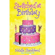 Switched at Birthday Hardcover, Scholastic Press