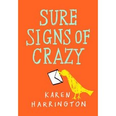 Sure Signs of Crazy Hardcover, Little, Brown Books for Young Readers