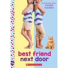 Best Friend Next Door: A Wish Novel Paperback, Scholastic Paperbacks