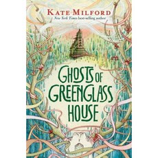Ghosts of Greenglass House Hardcover, Clarion Books