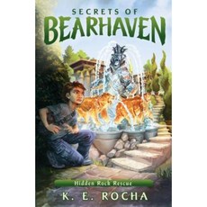 Hidden Rock Rescue (Secrets of Bearhaven #3) Hardcover, Scholastic Press