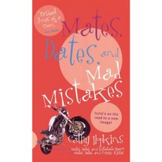 Mates Dates and Mad Mistakes Paperback, Simon Pulse