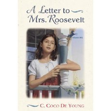 A Letter to Mrs. Roosevelt Paperback, Yearling Books