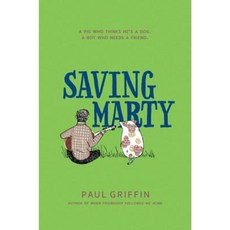 Saving Marty Hardcover, Dial Books