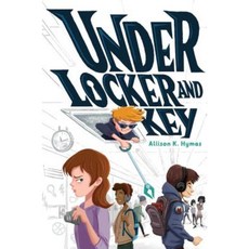 Under Locker and Key Hardcover, Aladdin Paperbacks