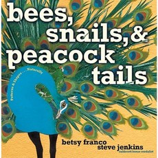 Bees Snails & Peacock Tails: Patterns & Shapes... Naturally Hardcover, Margaret K. McElderry Books
