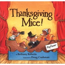 Thanksgiving Mice! Paperback, Clarion Books