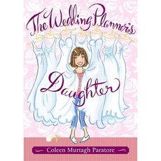 The Wedding Planner's Daughter Hardcover, Simon & Schuster Books for Young Readers