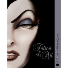 Fairest of All: A Tale of the Wicked Queen Paperback, Disney Press