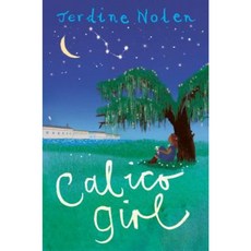 Calico Girl Hardcover, Simon & Schuster/Paula Wiseman Books