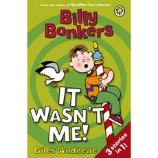 Billy Bonkers 4: It Wasnt Me! Paperback, Orchard Books