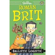Roman Brit: 02: Ballistic Logistic Paperback, Orchard Books