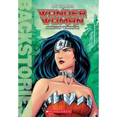 Wonder Woman: Amazon Warrior (Backstories) Paperback, Scholastic Inc.