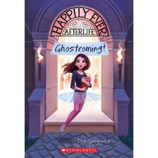 Ghostcoming! (Happily Ever Afterlife #1) Paperback, Scholastic Paperbacks