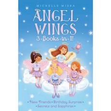 Angel Wings 3-Books-In-1!: New Friends; Birthday Surprise; Secrets and Sapphires Paperback, Aladdin Paperbacks