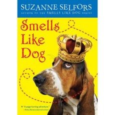 Smells Like Dog Paperback, Little, Brown Books for Young Readers