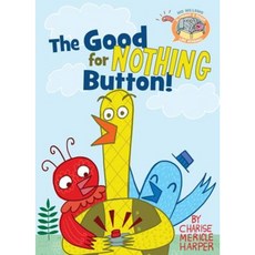 The Good for Nothing Button! Hardcover, Disney-Hyperion