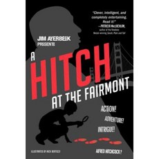 A Hitch at the Fairmont 精裝版, Atheneum Books for Young Readers