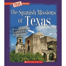 The Spanish Missions of Texas Library Binding, Scholastic