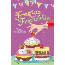 Frosting and Friendship Hardcover, Aladdin Paperbacks