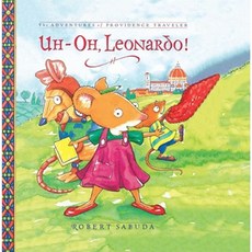 Uh-Oh Leonardo!: The Adventures of Providence Traveler Paperback, Aladdin Paperbacks