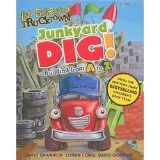 Junkyard Dig!: Building from A to Z Board Books, Little Simon