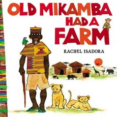 Old Mikamba Had a Farm Hardcover, Nancy Paulsen Books