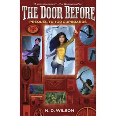 The Door Before (100 Cupboards Prequel) Hardcover, Random House Books for Young Readers