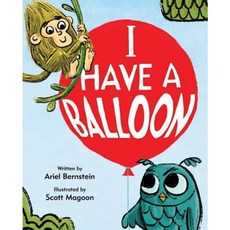I Have a Balloon Hardcover, Simon & Schuster/Paula Wiseman Books