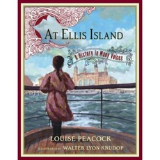 At Ellis Island: A History in Many Voices Hardcover, Atheneum Books