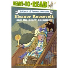 Eleanor Roosevelt and the Scary Basement Paperback, Simon Spotlight