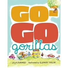 Go-Go Gorillas Hardcover, Simon & Schuster Books for Young Readers