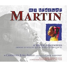 My Brother Martin: A Sister Remembers Growing Up with the REV. Dr. Martin Luther King Jr. Paperback, Aladdin Paperbacks