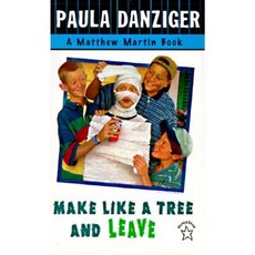 Make Like a Tree and Leave Paperback, Puffin Books