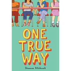 One True Way Hardcover, Scholastic Press