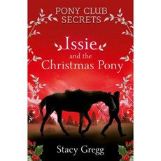 Issie and the Christmas Pony: Christmas Special Paperback, HarperCollins Children's Books