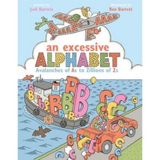 An Excessive Alphabet: Avalanches of as to Zillions of Zs Hardcover, Atheneum Books