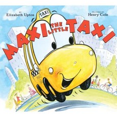 Maxi the Little Taxi Hardcover, Scholastic Press