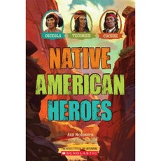 Native American Heroes: Osceola Tecumseh & Cochise Paperback, Scholastic